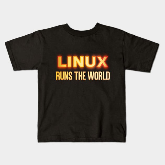 Linux Runs the World Kids T-Shirt by geodesyn